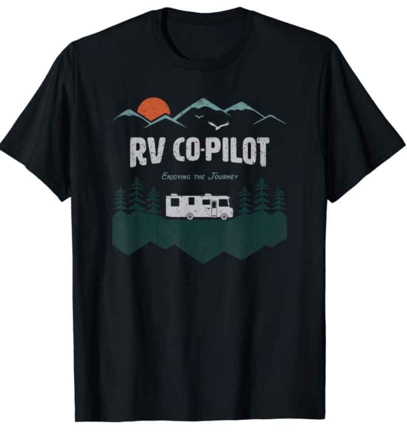 T-Shirt gift idea for RV owners that says "RV Co-Pilot"