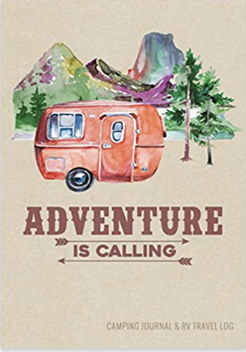 Adventure Log Book gift idea for RV owners that says "Adventure is calling" on the cover